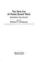 The New Era of Home-Based Work : Directions and Policies