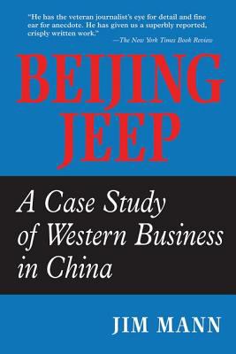 Beijing Jeep : A Case Study of Western Business in China