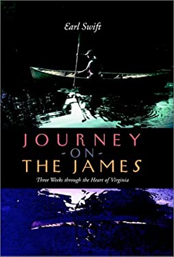 Journey on the James : Three Weeks Through the Heart of Virginia
