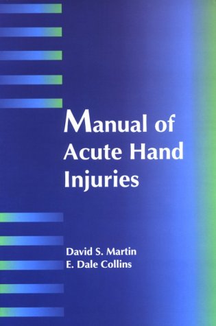 Manual of Acute Hand Injuries