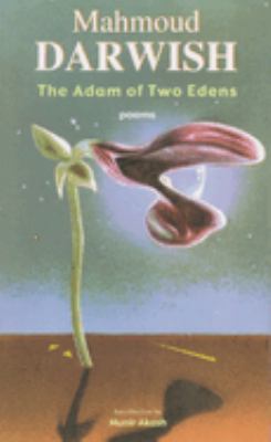The Adam of Two Edens : Poems