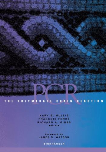 The Polymerase Chain Reaction : A Textbook