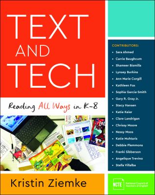 Text and Tech : Reading All Ways in K-8