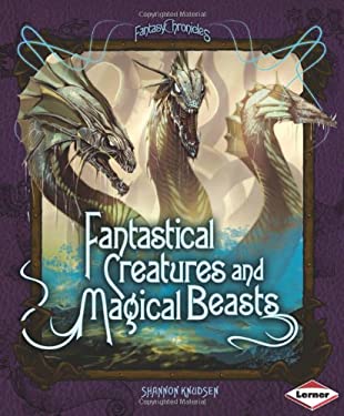 Fantastical Creatures and Magical Beasts