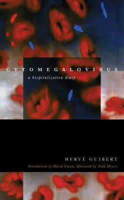 Cytomegalovirus : A Hospitalization Diary