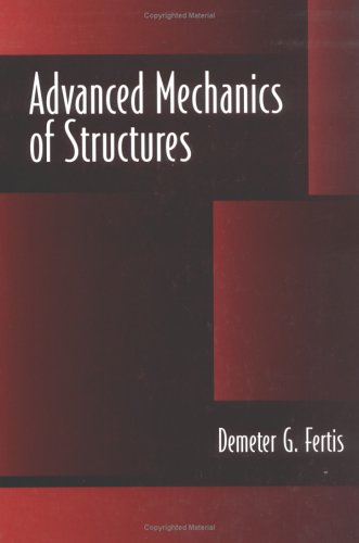 Advanced Mechanics of Structures