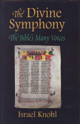 The Divine Symphony : The Bible's Many Voices