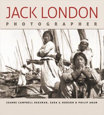 Jack London : Photographer