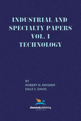Industrial and Specialty Papers Volume 1, Technology