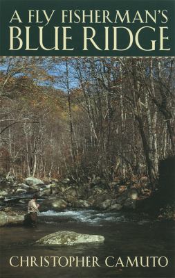A Fly Fisherman's Blue Ridge