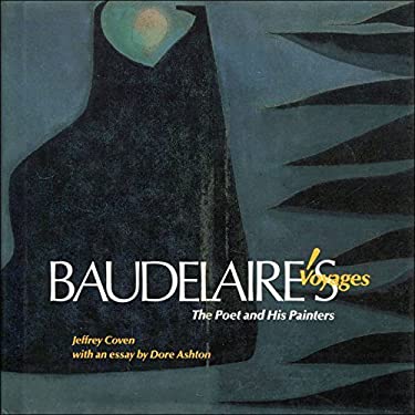 Baudelaire's Voyages : The Poet and His Painters