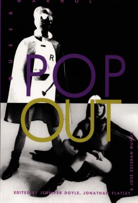Pop Out : Queer Warhol