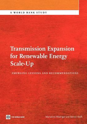 Transmission Expansion for Renewable Energy Scale-Up : Emerging Lessons and Recommendations