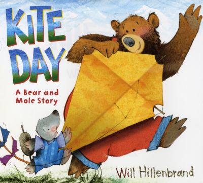 Kite Day : A Bear and Mole Story