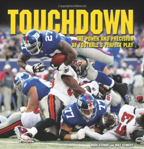 Touchdown : The Power and Precision of Football's Perfect Play
