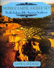 Mother Earth, Father Sky : The Pueblo Indians of the American Southwest