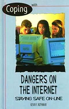 Coping with Dangers on the Internet