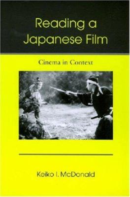 Reading a Japanese Film : Cinema in Context