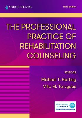 The Professional Practice of Rehabilitation Counseling
