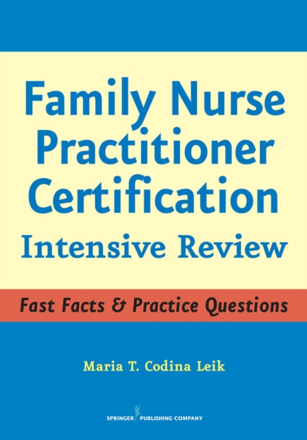 Family Nurse Practitioner Certification : Intensive Review