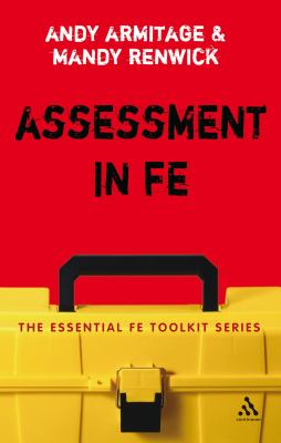 Assessment in FE : A Practical Guide for Lecturers