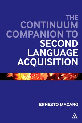 The Continuum Companion to Second Language Acquisition
