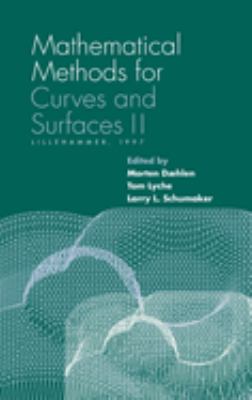 Mathematical Methods for Curves and Surfaces II : Lillehammer 1997