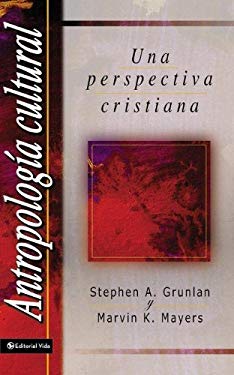 Antropología Cultural : A Christian Perspective