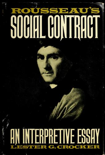 Rousseau's Social Contract : An Interpretive Essay