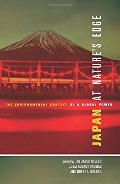 Japan at Nature's Edge : The Environmental Context of a Global Power