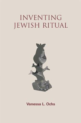 Inventing Jewish Ritual