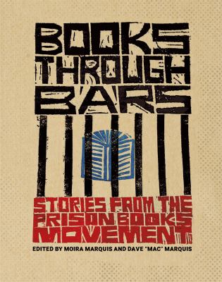 Books Through Bars : Stories from the Prison Books Movement