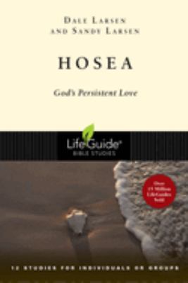 Hosea : God's Persistent Love