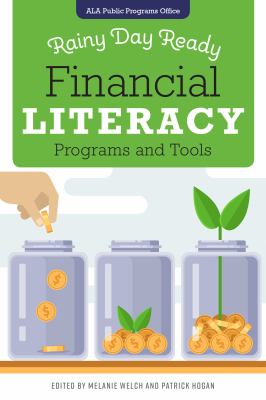 Rainy Day Ready : Financial Literacy Programs and Tools