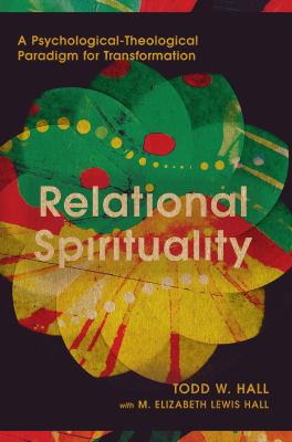 Relational Revolution : A Psychological-Theological Paradigm for Transformation