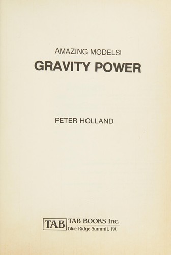 Amazing Models : Gravity Power