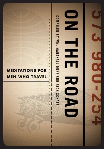 On the Road : Meditations for Men Who Travel