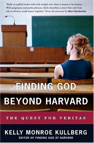 Finding God Beyond Harvard : The Quest for Veritas