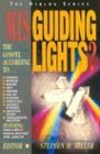 Misguiding Lights : The Gospel According to...Santanism/ Mormons/ Unity/ Hinduism/ New Age/ Buddhism/ Scientology....