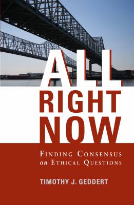 All Right Now : Finding Consensus on Ethical Questions