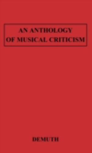 An Anthology of Musical Criticism