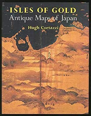 Isles of Gold : Antique Maps of Japan