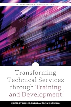 Transforming Technical Services through Training and Development