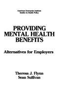 Providing Mental Health Benefits : Alternatives for Employers
