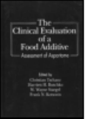 The Clinical Evaluation of a Food Additives : Assessment of Aspartame
