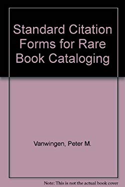 Standard Citation Forms for Published Bibliographies and Catalogs Used in Rare Book Cataloging