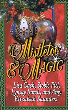 Mistletoe and Magic