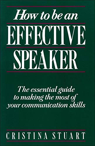 How to Be an Effective Speaker
