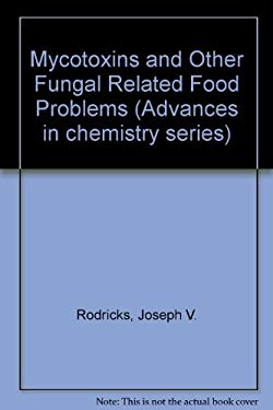 Mycotoxins and Other Fungal Related Food Problems