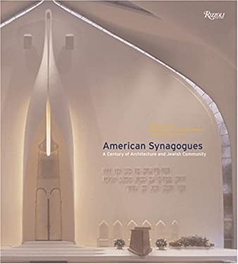 American Synagogues : A Century of Architecture and Jewish Community
